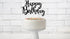 Топер За Торта - Happy Birthday, Черно - Party Design