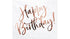 Бели Парти Салфетки с Надпис "Happy Birthday" в Розово Злато - Party Design