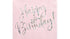 Бледо Розови Салфетки с Надпис "Happy Birthday" - Party Design